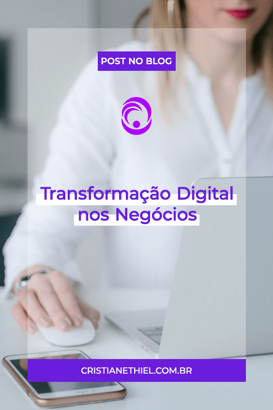Transformação Digital nos Negócios