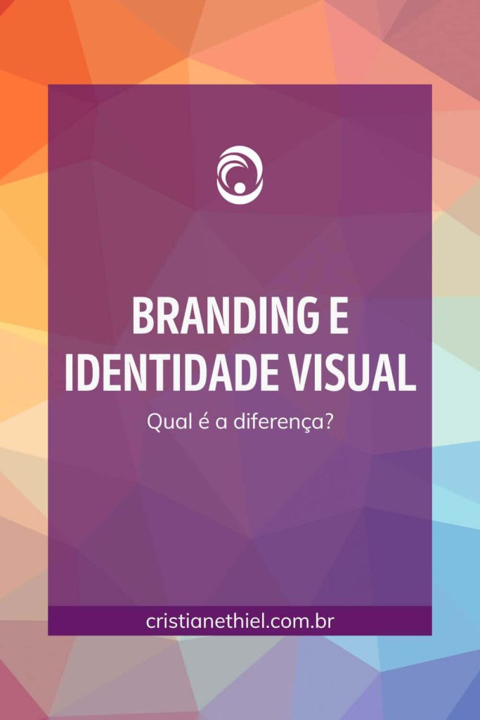 Branding e Identidade Visual: Como Criar uma Marca Forte